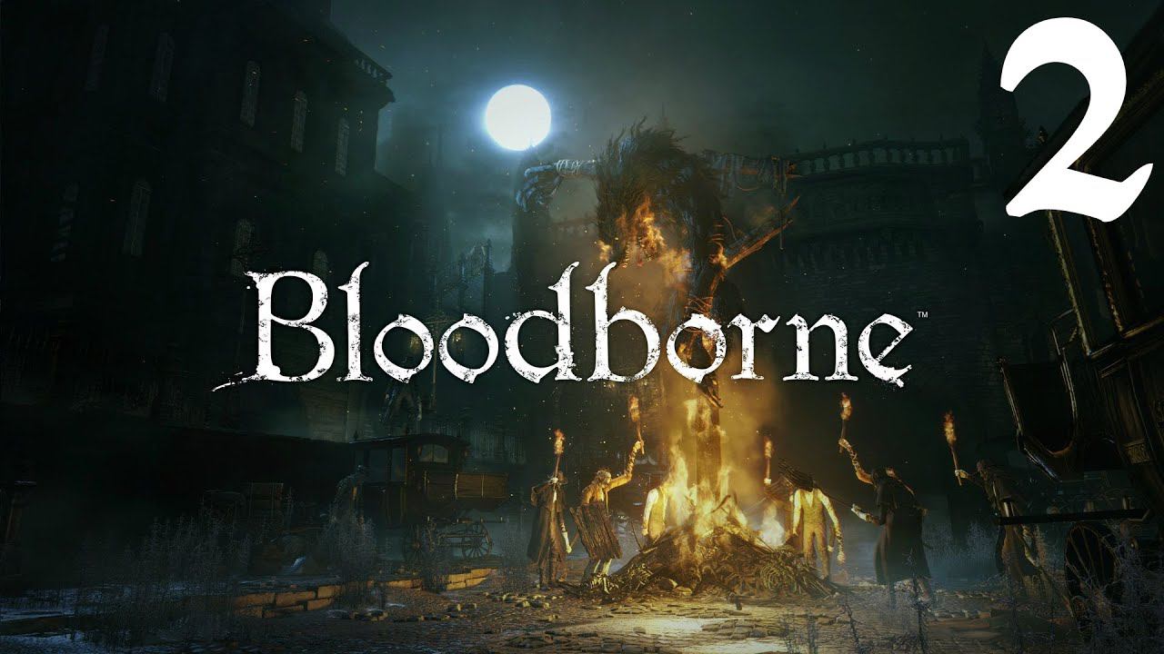 Bloodborne [PS4] - Кладбище охотника (#2)