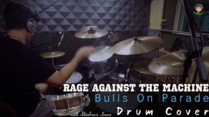 Rage Against the Machine : Bulls on Parade : Drum Cover