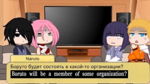 •Engl/Russ•Boruto Adults react to Boruto as...•1/?•