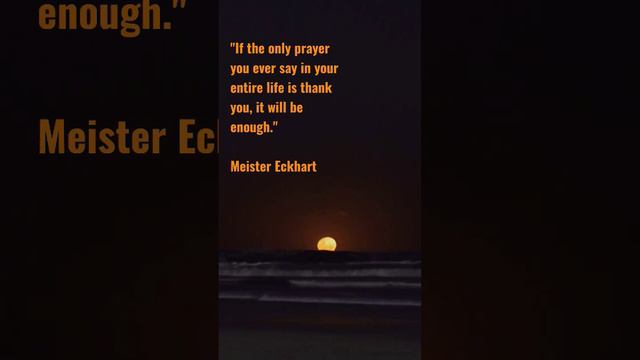 About Prayer by Meister Eckhart!