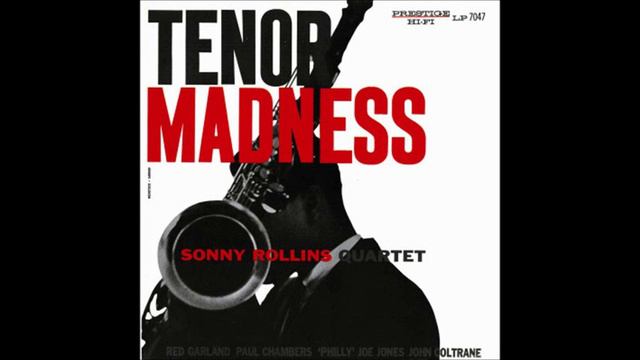 When Your Lover Has Gone - Sonny Rollins Quartet смотреть онлайн