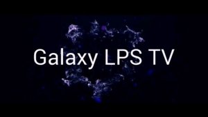 Интро на заказ Galaxy LPS TV