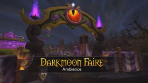Darkmoon Faire - Music & Ambience - World of Warcraft