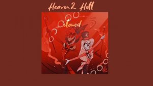 heaven 2 hell (slowed)