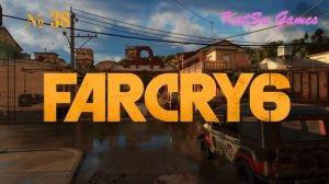 ЧТО СКАЖЕШЬ НАПОСЛЕДОК, МАККЕЙ... FAR CRY 6 # 38