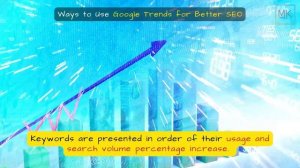 USE GOOGLE TRENDS FOR BETTER SEO