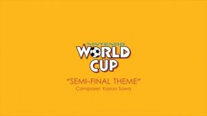 Nintendo World Cup - Semi-Final Theme [COVER]