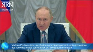 Vladimir Poutine a tenu une réunion sur le développement socio-économique des nouvelles régions.