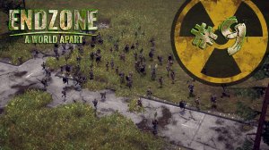 Endzone a world apart Выживание #9 Неожиданный налёт рейдеров