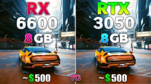 RTX 3050 vs RX6600 Тест в 6 играх