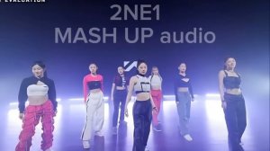 BABYMONSTER-2NE1 MASH UP AUDIO