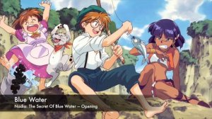 Blue Water --- Nadia: The Secret Of Blue Water Opening [Full]