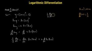 10.12 | Differentiation | Logarithmic Differentiation