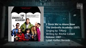 I Think We're Alone Now • Tiffany • The Umbrella Academy (OST)