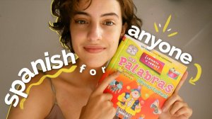 SPANISH PRACTICE FOR BEGINNERS __ How to start learning Spanish