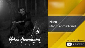 Mehdi Ahmadvand - Naro ( مهدی احمدوند - نرو )