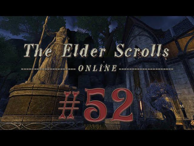 The Elder Scrolls Online #52 прохождение PVE (сюжет и миссии) смотреть онлайн