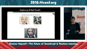 2. The Future of JavaScript & Machine Learning / Eleanor Haproff / ffconf 2018