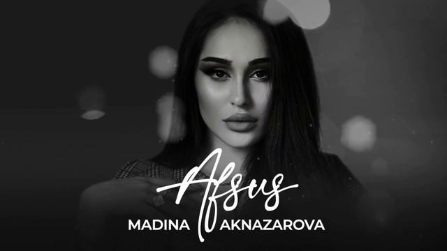 Мадина Акназарова смотреть онлайн