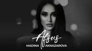 Мадина Акназарова