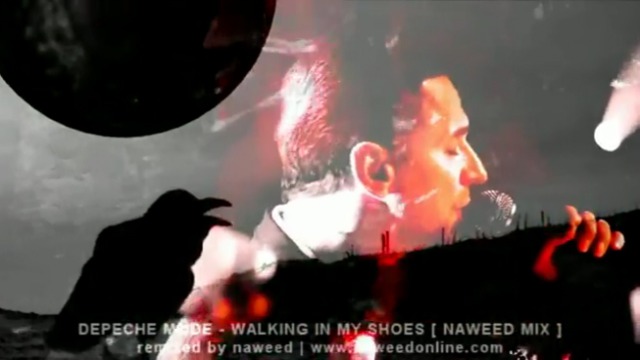 Depeche Mode (Walking in My Shoes) Naweed Mix (HD)