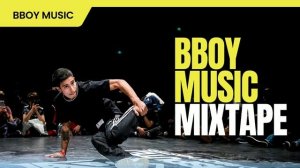 Bboy Mixtape / Beats and Breaks 2023 / Bboy Music 2023