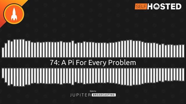 A Pi For Every Problem | Self-Hosted 74 смотреть онлайн