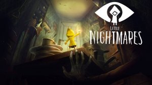 Маленькие Кошмары. Прохождение №1