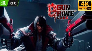 Gungrave G.O.R. E - прохождение #1 | RTX 3060 | 4K 60fps UHD