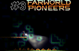 || Farworld Pioneers || №3 ||