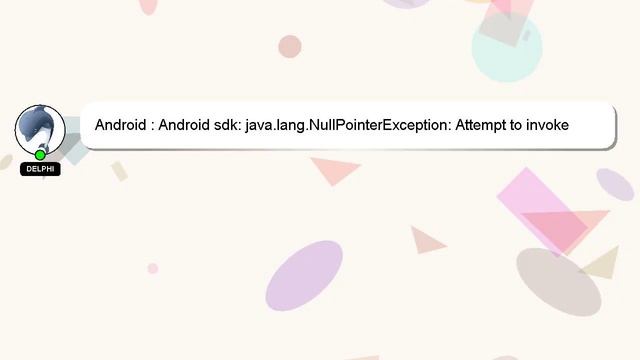 Android : Android sdk: java.lang.NullPointerException: Attempt to invoke virtual method смотреть онлайн