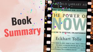 The Power of Now - Book Summary
