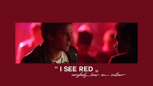 ( slowed down ) i see red