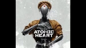 Мир игры Atomic Heart. Ver. 2