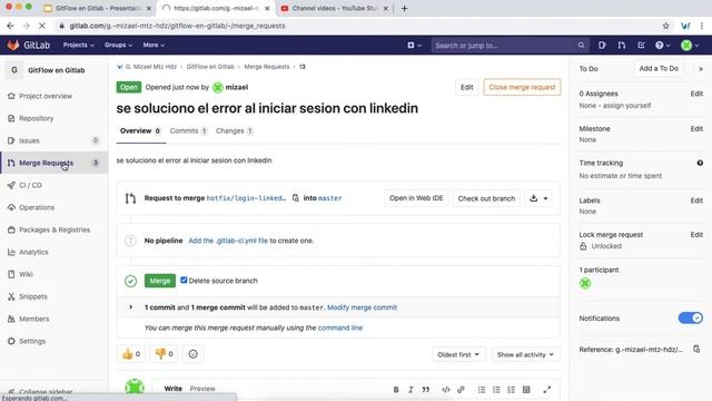 11- Taller: cómo implementar GitFlow en Gitlab: PRÁCTICA - Cambio #3 - hotfix/login-linkedin смотреть онлайн