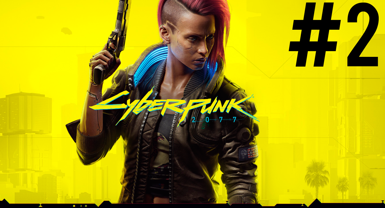 Cyberpunk 2077 ПРОХОЖДЕНИЕ #2 (v1.5)