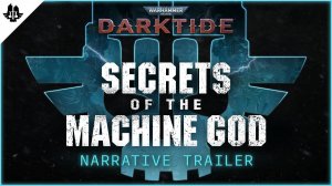 Warhammer 40000: Darktide - Secrets of the Machine God Narrative Trailer [4K] (русская озвучка)