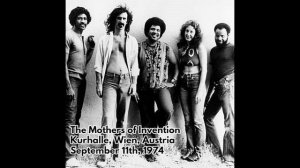 Frank Zappa and the Mothers - 1974 09 11 (Early) - Kurhalle, Vienna, Austria