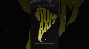 DJ Katch x Dayvi x Emy Perez - Rumba (Smoothies' Baile Funk Mix)