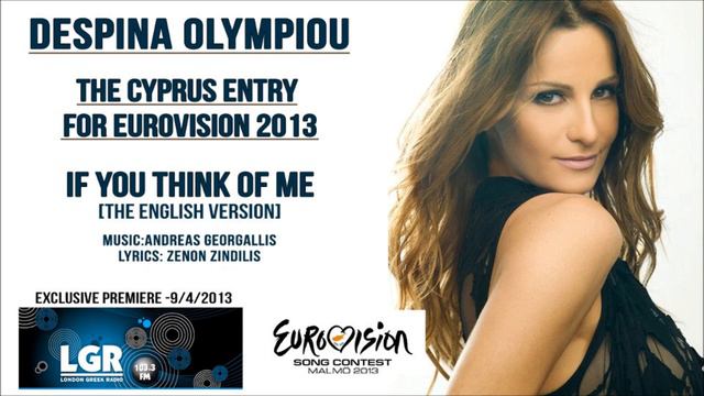 Despina Olympiou- If you think of me (CYPRUS) Eurovision 2013 [LGR Exclusive]