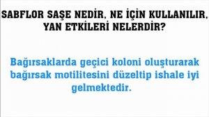 Sabflor Saşe Nedir, Ne İçin Kullanılır, Ne İşe Yarar, Yan Etkileri Nelerdir?