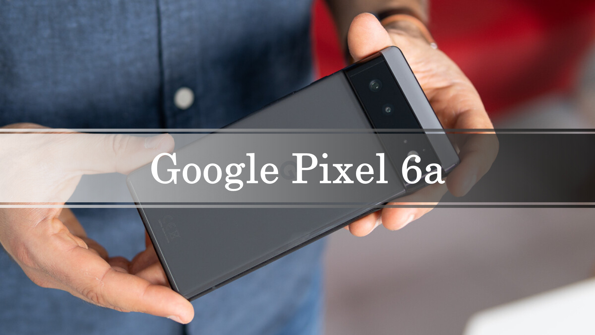 Cauvo Capital обзор Google Pixel 6a