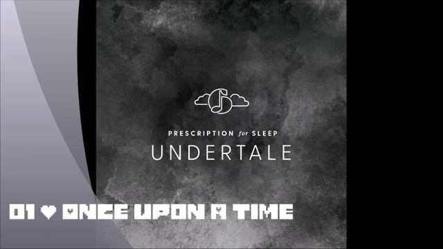 Prescription for Sleep - UNDERTALE: 01 - Once Upon A Time смотреть онлайн