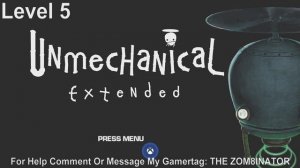 Unmechanical Extended Easy 1000 Gamerscore/Platinum Trophy (Achievement Guide)