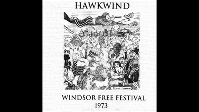 Hawkwind - 25th August, 1973, Windsor Free Festival