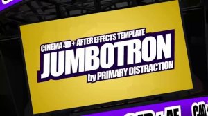 Jumbotron C4D+AE | Cinema 4D Templates - Videohive