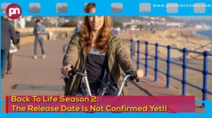 Back To Life Season 2: The Release Date Is Not Confirmed Yet? - Premiere Next