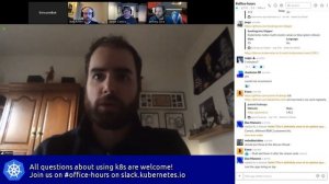 Kubernetes Office Hours (West Coast Edition) 20181121