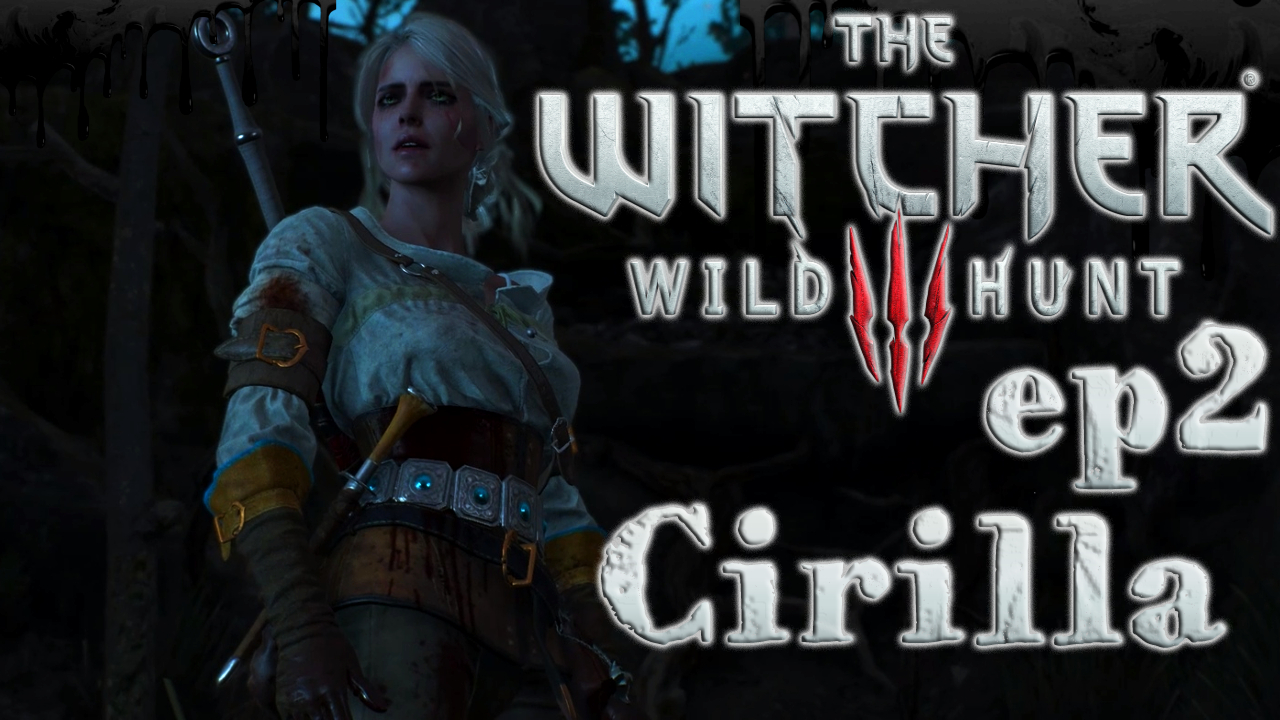 Цирилла нашлась!!! Прохождение The Witcher 3: Wild Hunt #2.