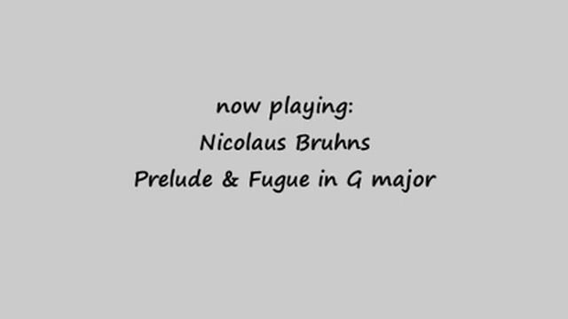 Nicolaus Bruhns - Prelude & Fugue in G major смотреть онлайн